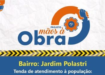 Projeto mãos à obra chega ao bairro Jardim Polastri