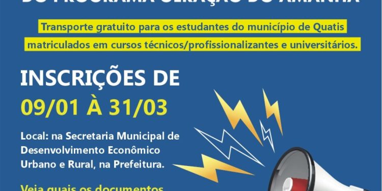 QUATIS ABRE INSCRIÇÕES PARA O CADASTRAMENTO DO PROGRAMA GERAÇÃO DO AMANHÃ