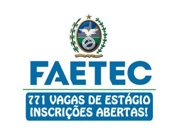 FAETEC ABRE INSCRIÇÕES PARA ESTÁGIO NO SUL DO RIO E COSTA VERDE