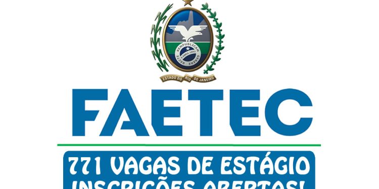 FAETEC ABRE INSCRIÇÕES PARA ESTÁGIO NO SUL DO RIO E COSTA VERDE