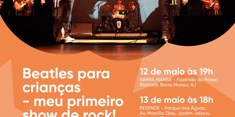RESENDE TERÁ ESPETÁCULO “BEATLES PARA CRIANÇAS”